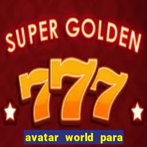 avatar world para colorir e imprimir